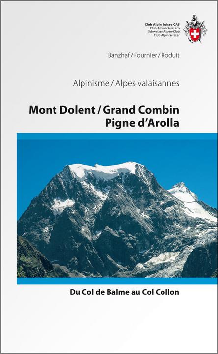 Actual product image Mont Dolent / Grand Combin / Pigne d'Arolla (French, Banzhaf, 2016)