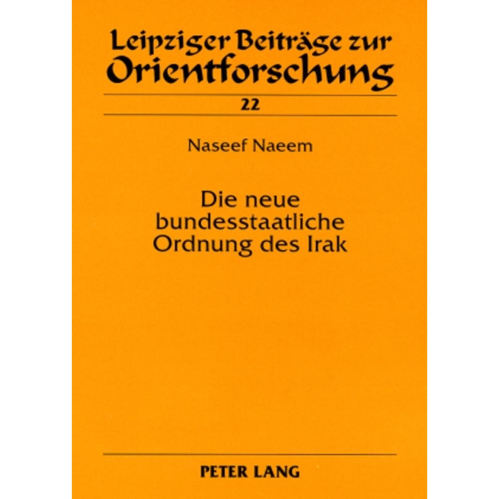 Die neue bundesstaatliche Ordnung des Irak, Fachbücher von Naseef Naeem