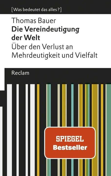 Produktbild Die Vereindeutigung der Welt (Deutsch, Thomas Bauer, 2018)