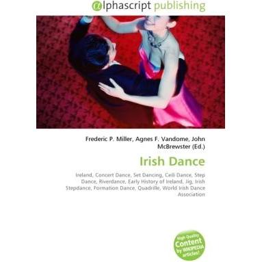Irish Dance, Fachbücher von Agnes F. Vandome, Frederic P. Miller, John McBrewster