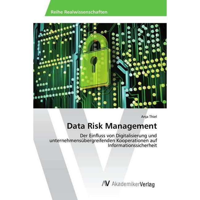 Data Risk Management, Fachbücher von Anja Thiel