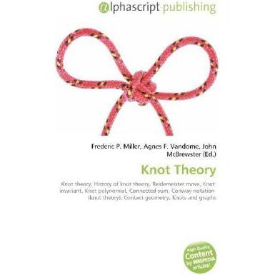 Knot Theory, Fachbücher von Agnes F. Vandome, Frederic P. Miller, John McBrewster