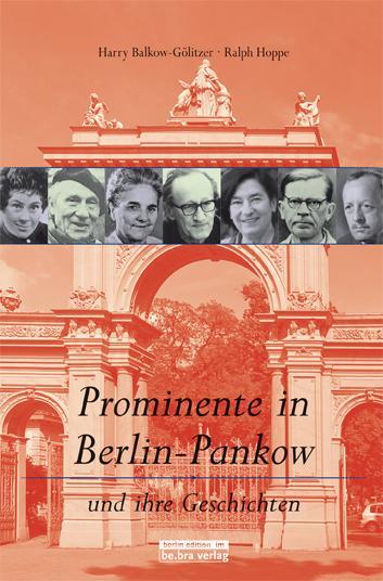 Produktbild Prominente in Berlin-Pankow und ihre Geschichten (Deutsch, 2014)