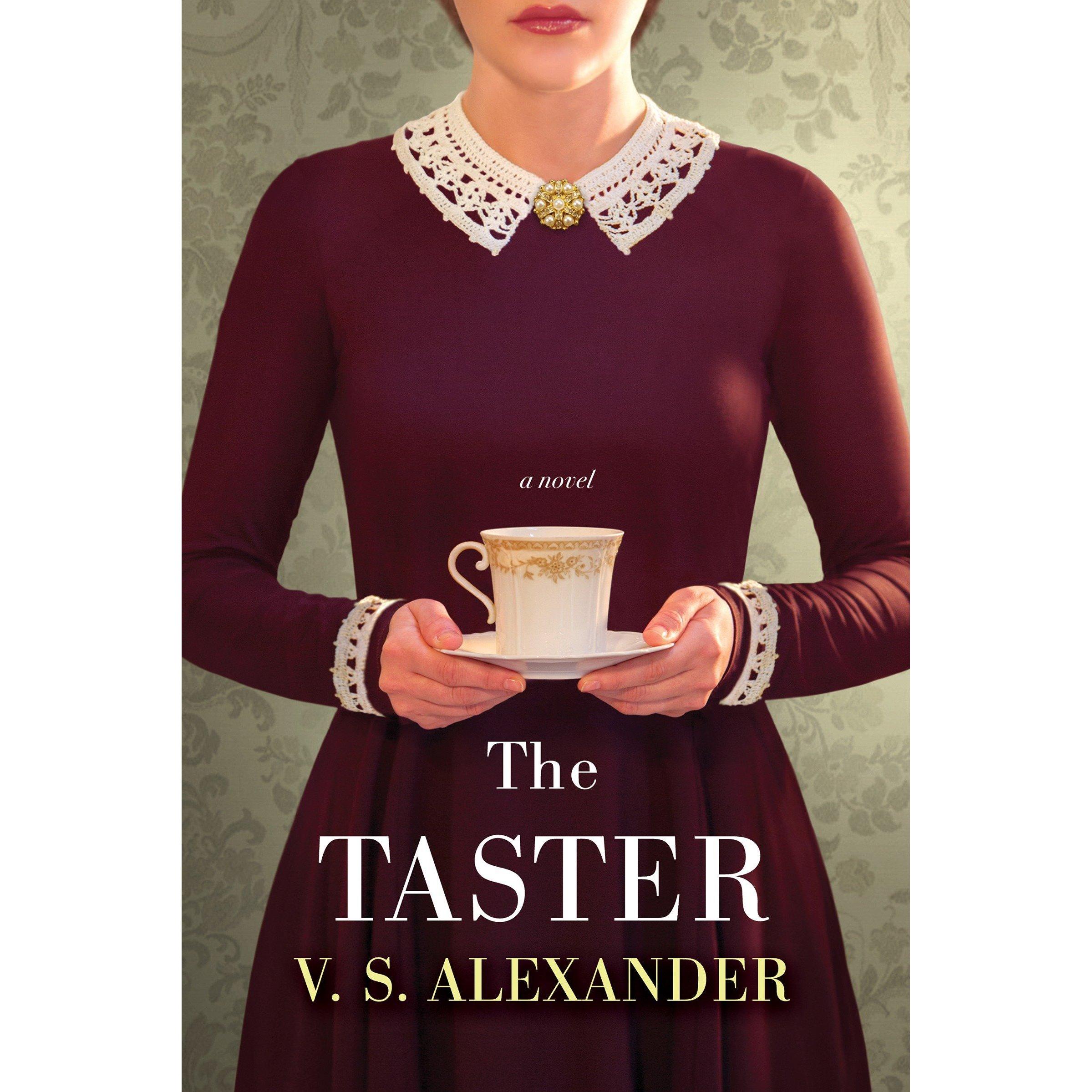 Alexander:The Taster, Belletristik von V.S. Alexander