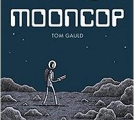 Produktbild Mooncop (Englisch, Tom Gauld, 2016)