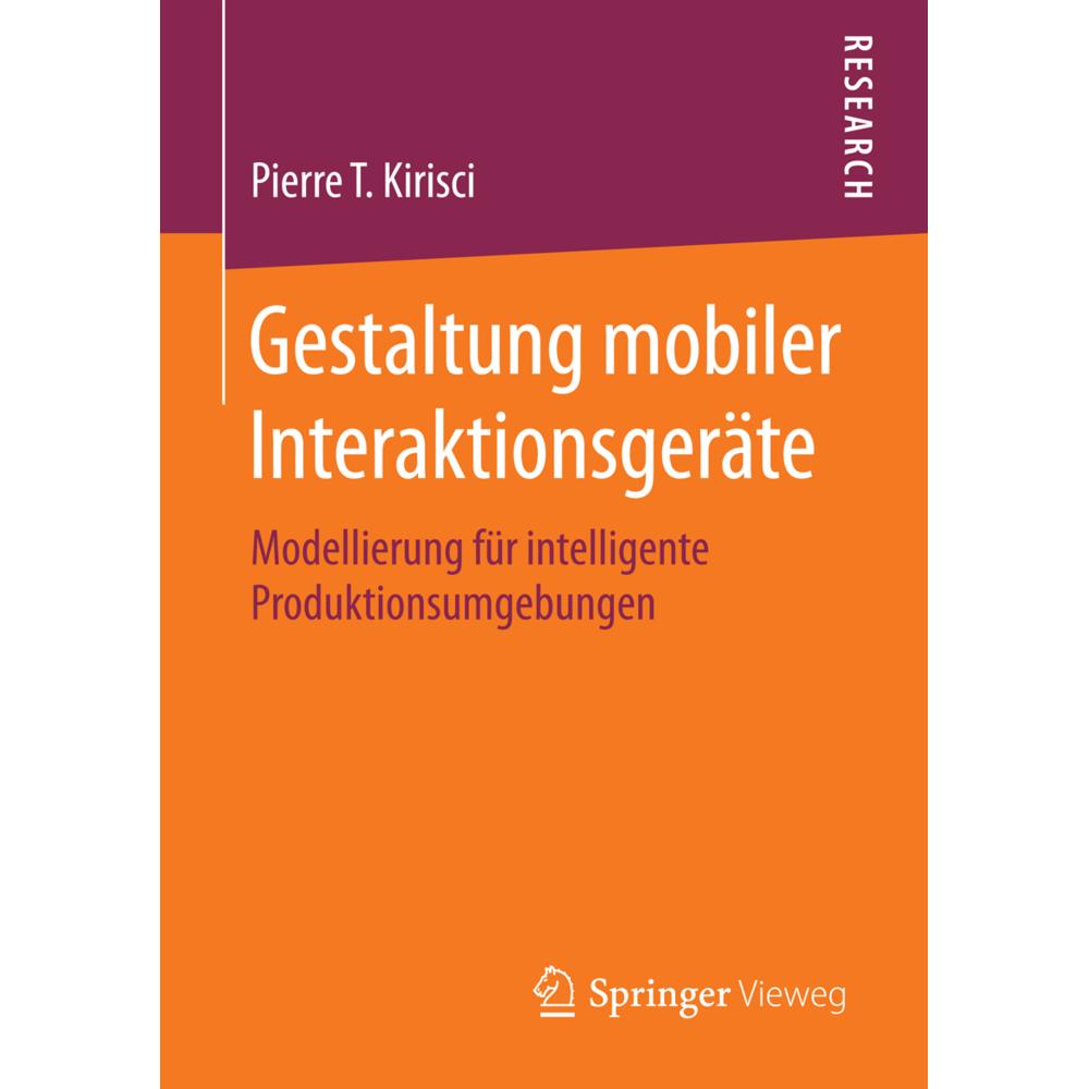 Gestaltung mobiler Interaktionsgeräte, Fachbücher von Pierre T. Kirisci