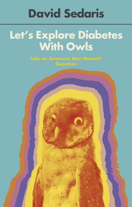 Produktbild Let's Explore Diabetes With Owls (Englisch, David Sedaris, 2014)