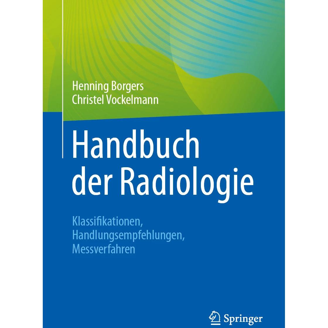 Handbuch der Radiologie, Fachbücher von Christel Vockelmann, Henning Borgers
