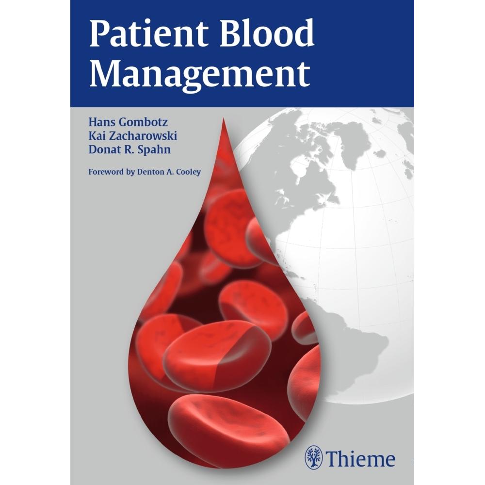 Patient Blood Management, Fachbücher von Hans Gombotz, Kai Zacharowski, Donat R. Spahn