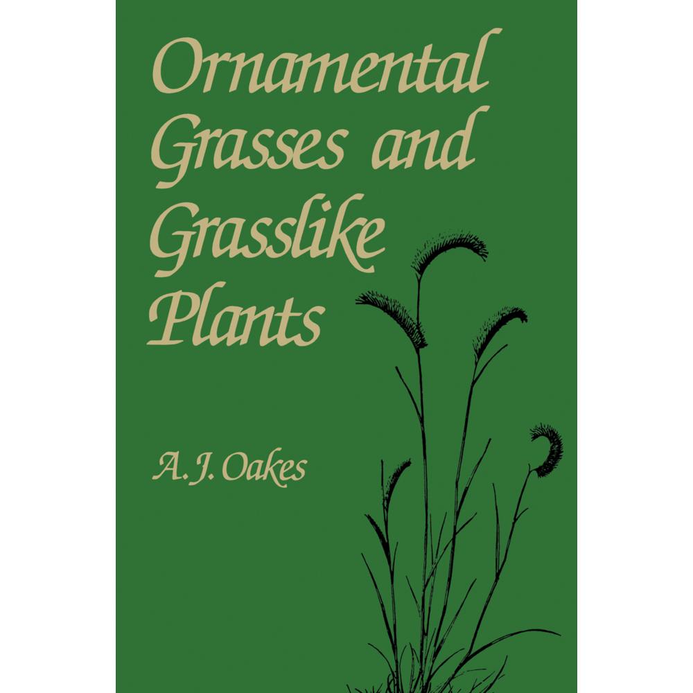 Ornamental Grasses and Grasslike Plants, Fachbücher