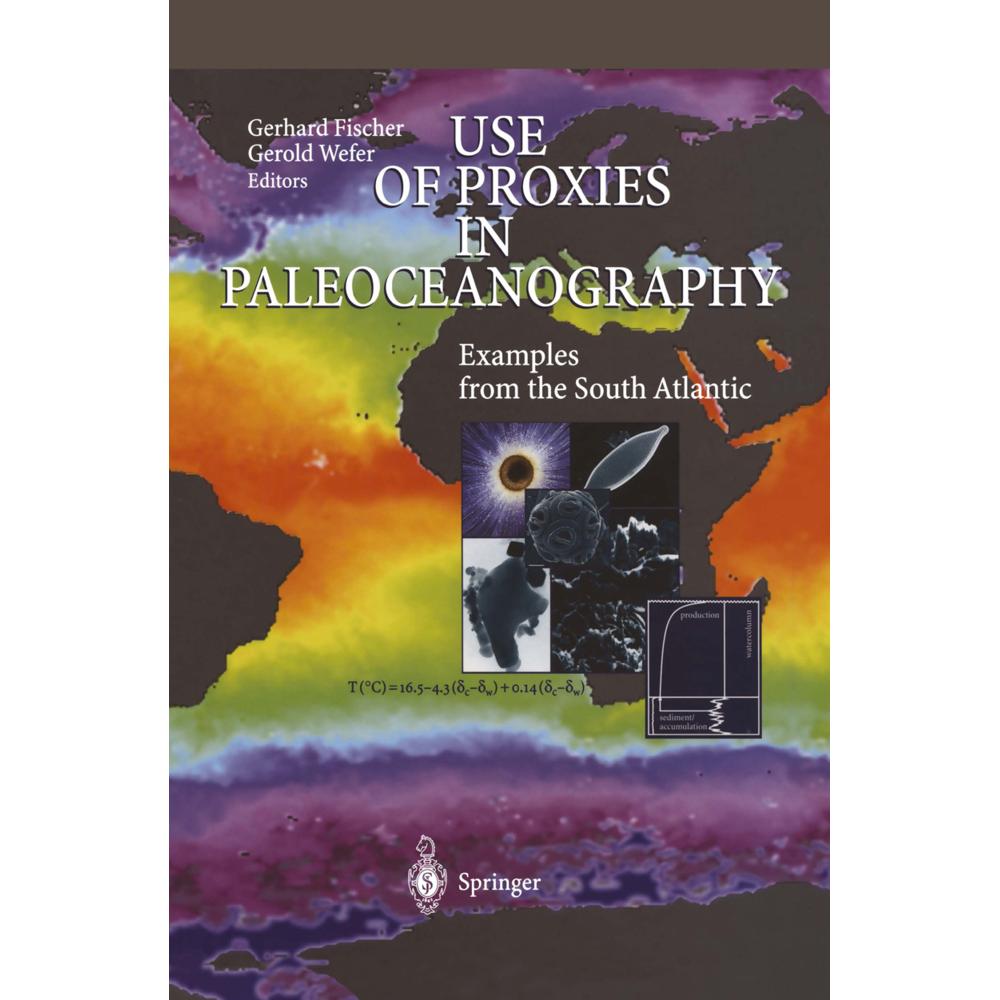 Use of Proxies in Paleoceanography, Fachbücher von Gerhard Fischer, Gerold Wefer