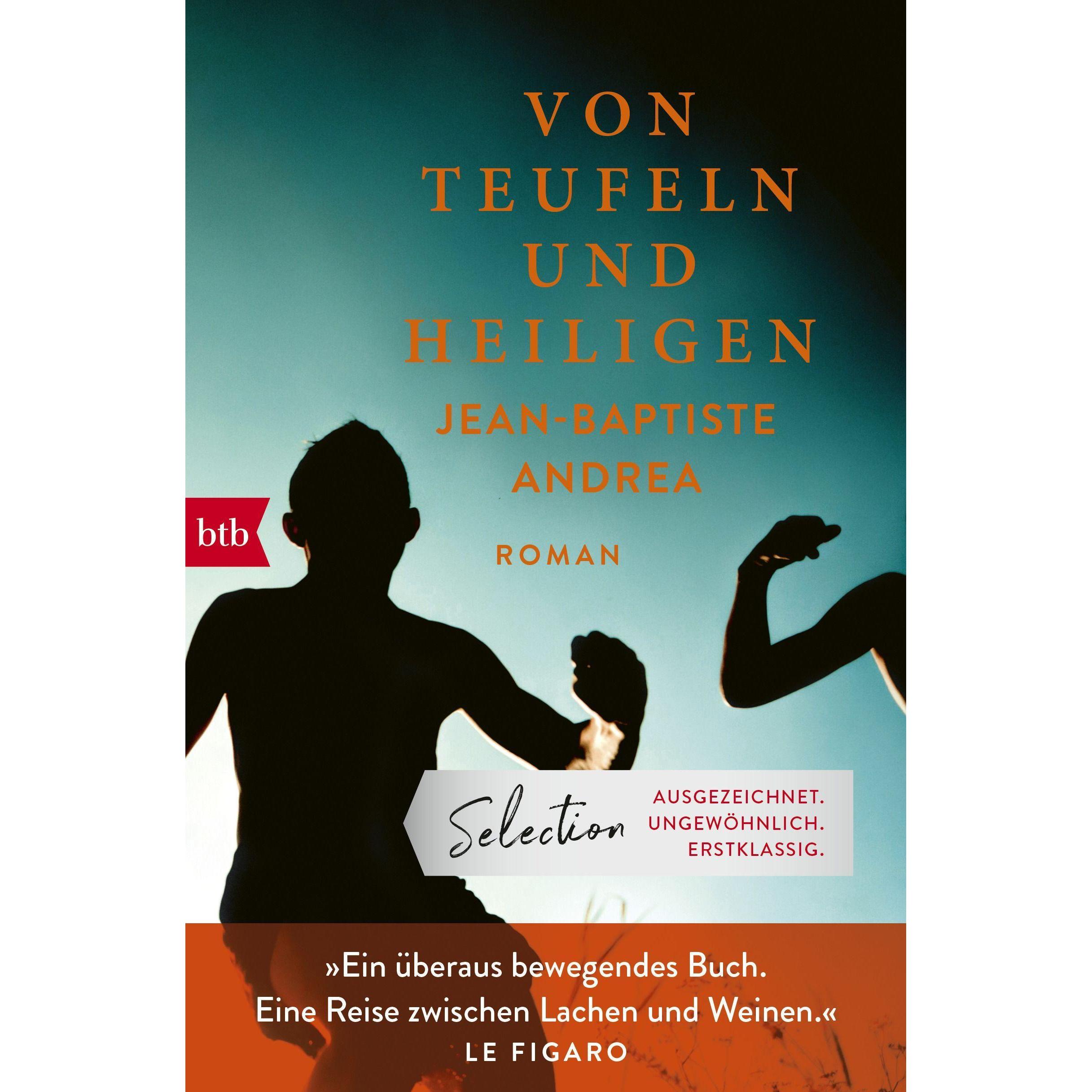Von Teufeln und Heiligen, Belletristik von Jean-Baptiste Andrea