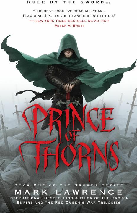 Produktbild The Broken Empire 1. Prince of Thorns (Englisch, Mark Lawrence, 2012)