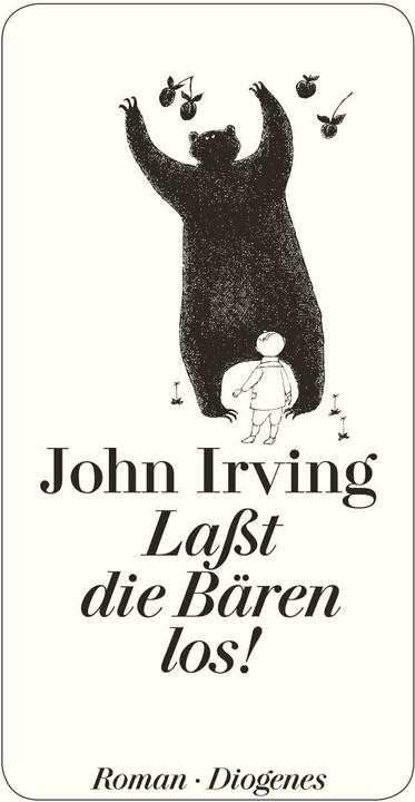 Produktbild Lasst die Bären los! (Deutsch, John Irving, Michael Walter, 2014)