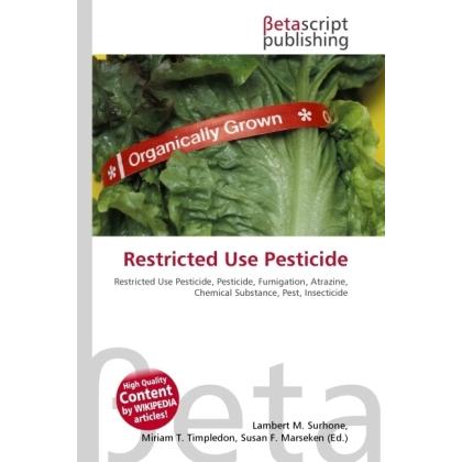 Thumbnail - Restricted Use Pesticide, Fachbücher von Lambert M. Surhone, Miriam T. Timpledon, Susan F. Marseken