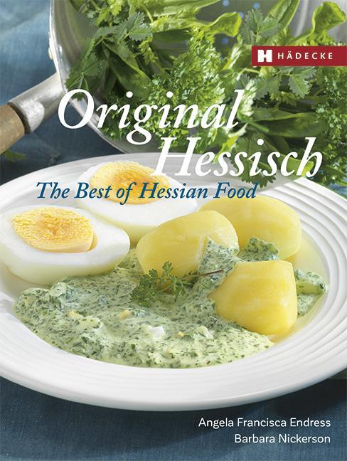 Produktbild Original Hessisch The Best of Hessian Food (Deutsch, Englisch, Angela Fr., Barbara, Nickerson, 2026)