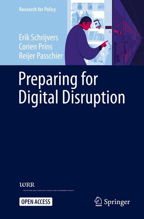 Immagine prodotto Preparing for Digital Disruption (Corien Prins, Erik Schrijvers, Reijer Passchier, 2021)