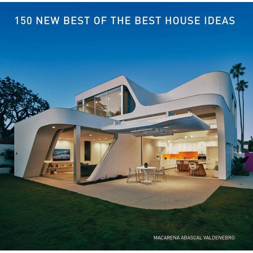 150 New Best of the Best House Ideas, Sachbücher von Macarena Abascal Valdenebro