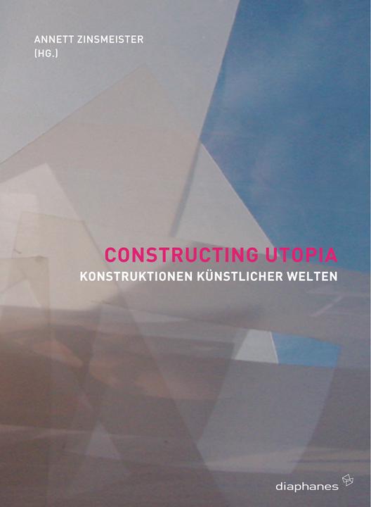 Produktbild Constructing Utopia (Deutsch, 2005)