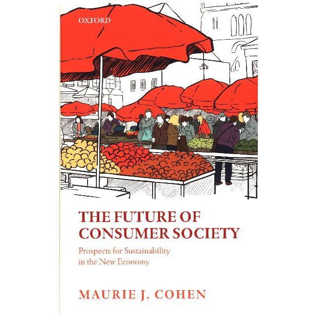 Cohen:The Future of Consumer Society, Sachbücher von Maurie J. Cohen
