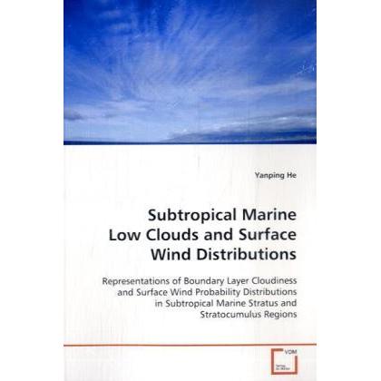 Subtropical Marine Low Clouds and Surface Wind Distributions, Fachbücher