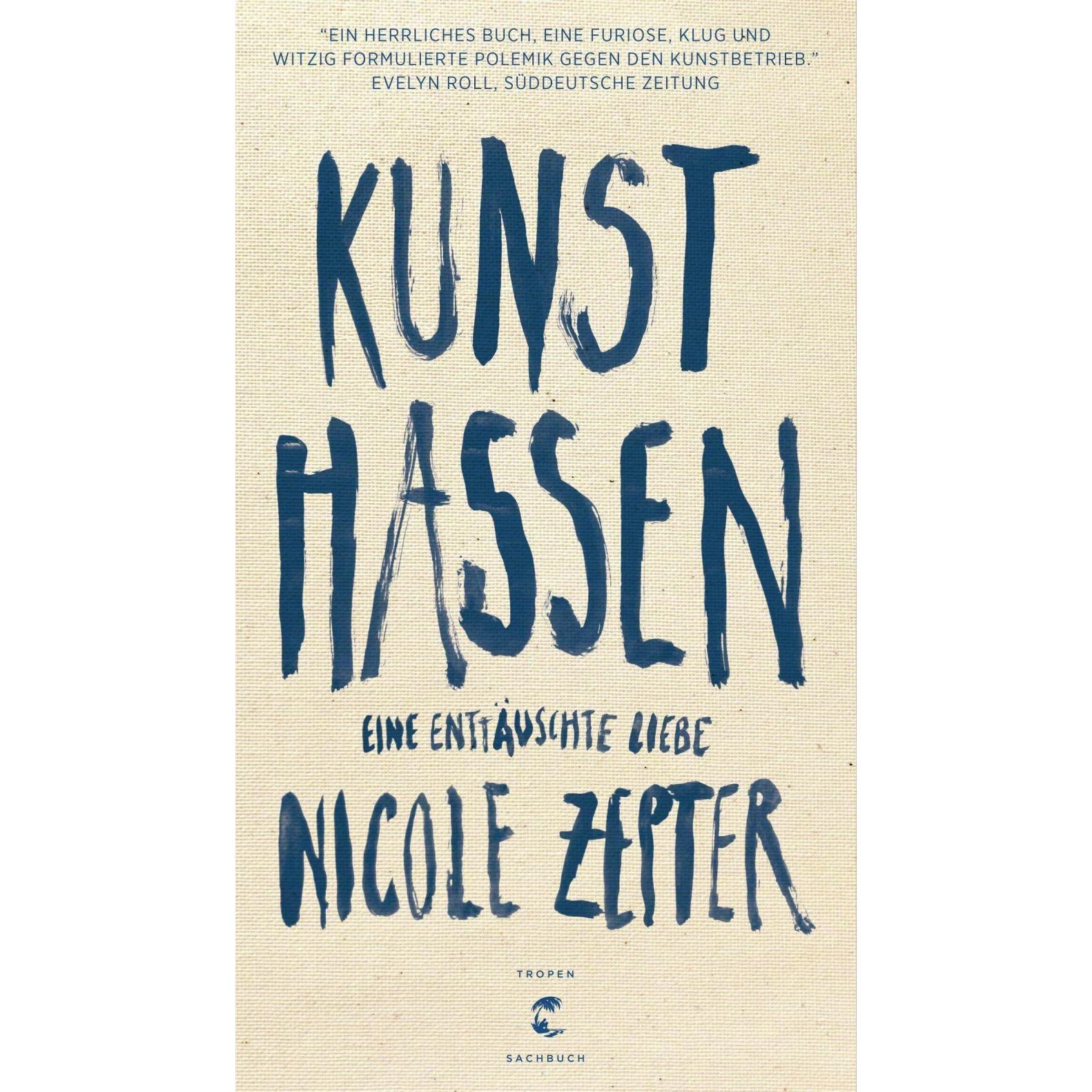 Kunst hassen, Sachbücher von Nicole Zepter