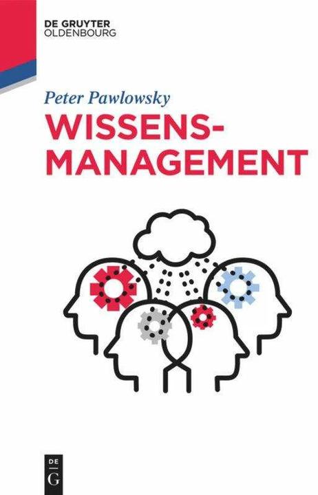 Produktbild Wissensmanagement (Deutsch, Peter Pawlowsky, 2019)