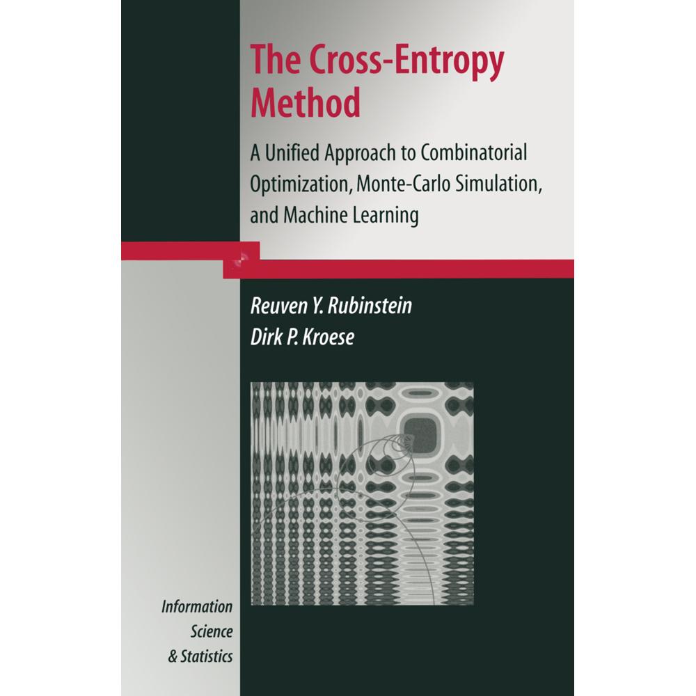 Thumbnail - The Cross-Entropy Method, Fachbücher von Dirk P. Kroese, Reuven Y. Rubinstein
