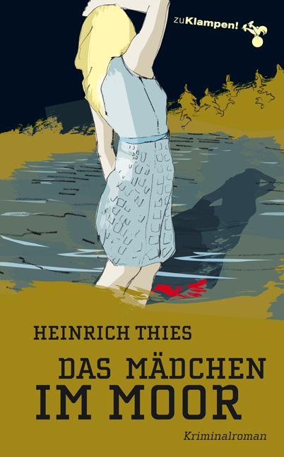 Produktbild Das Mädchen im Moor (Deutsch, Heinrich Thies, Susanne Mischke, 2010)