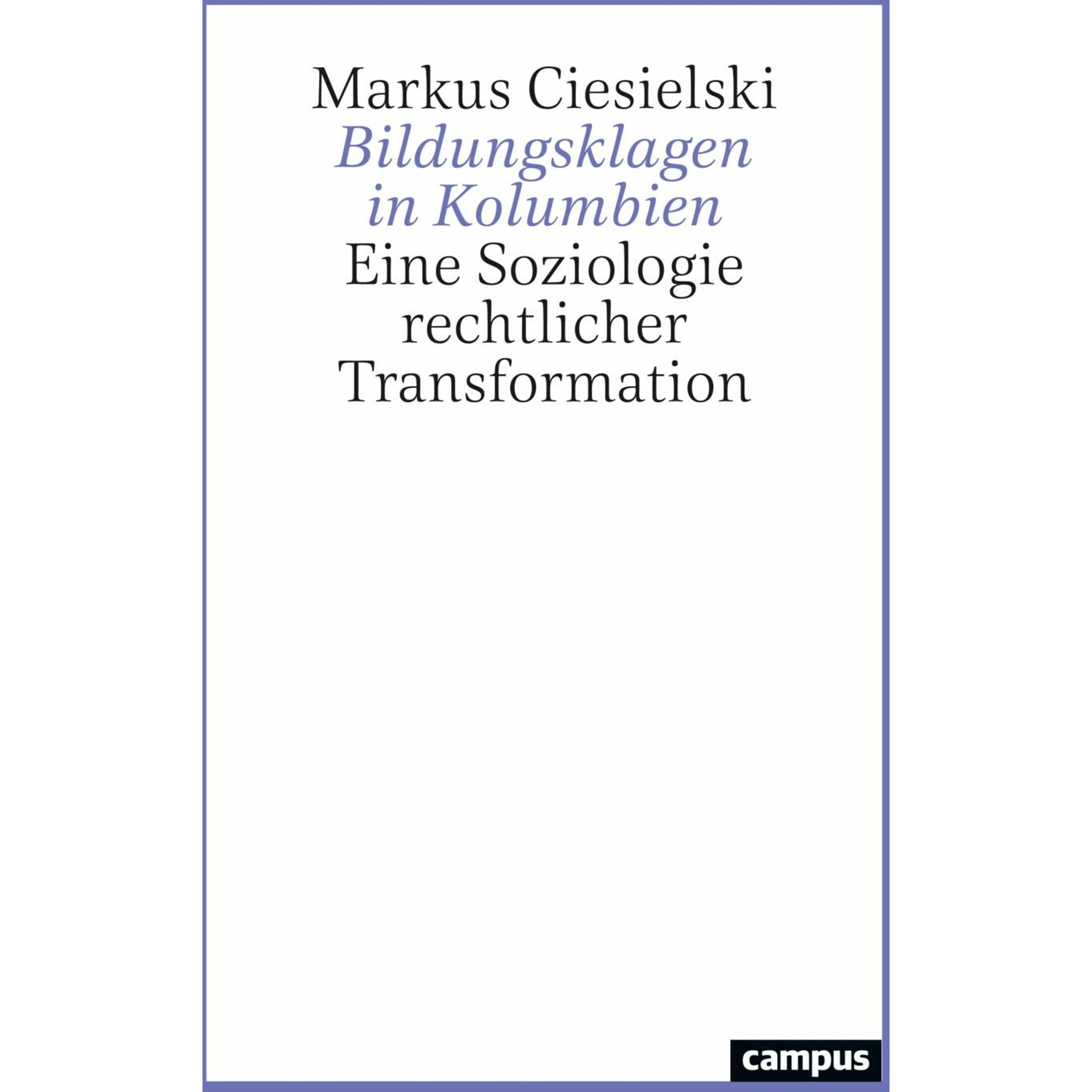 Bildungsklagen in Kolumbien, Fachbücher von Markus Ciesielski