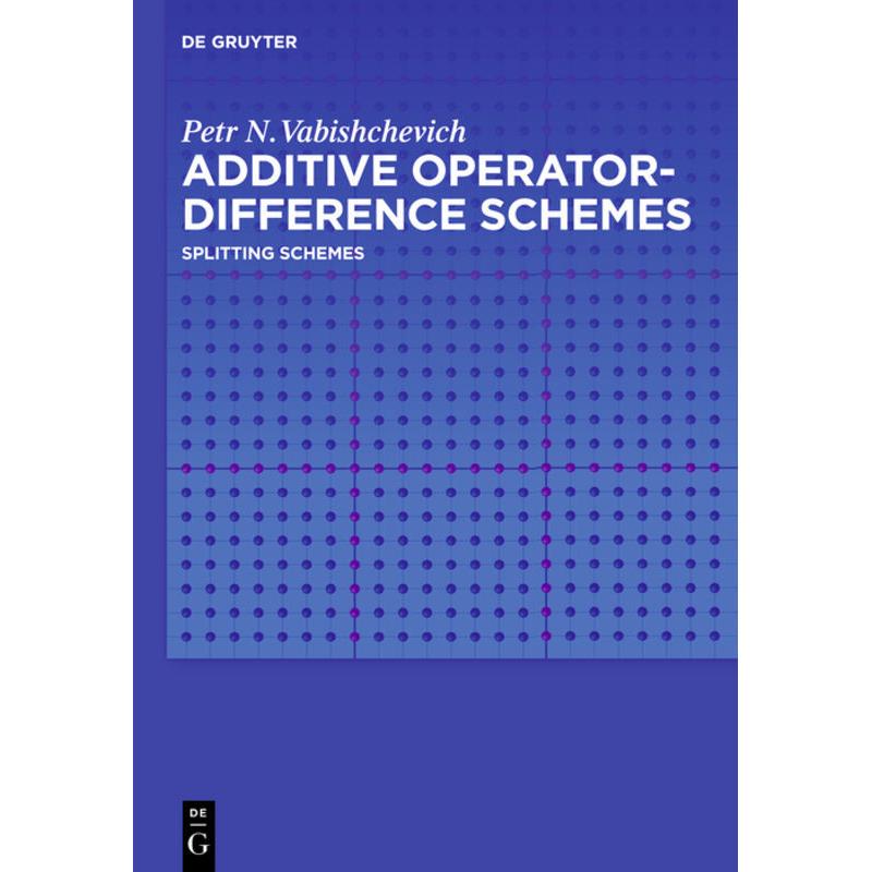 Vabishchevich:Additive Operator-Differe, Fachbücher von Petr N. Vabishchevich