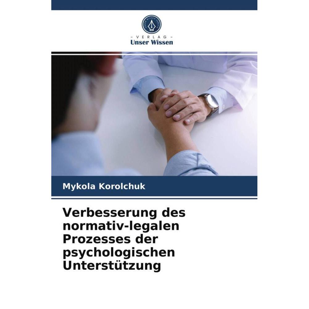 Verbesserung des normativ-legalen Prozesses der psychologischen Unterstützung, Fachbücher von Mykola Korolchuk