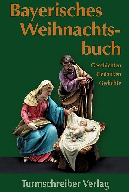 Produktbild Bayerisches Weihnachtsbuch (Deutsch, Alix Paulsen, 2018)
