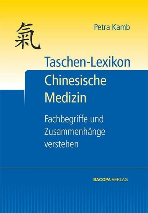 Produktbild Taschen-Lexikon Chinesische Medizin (Deutsch, Petra Kamb, 2013)
