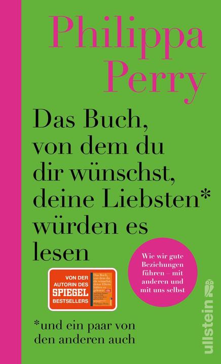 Produktbild Das Buch, von dem du dir wünschst, deine Liebsten würden es lesen (und ein paar von den anderen (Deutsch, Philippa Perry, 2023)
