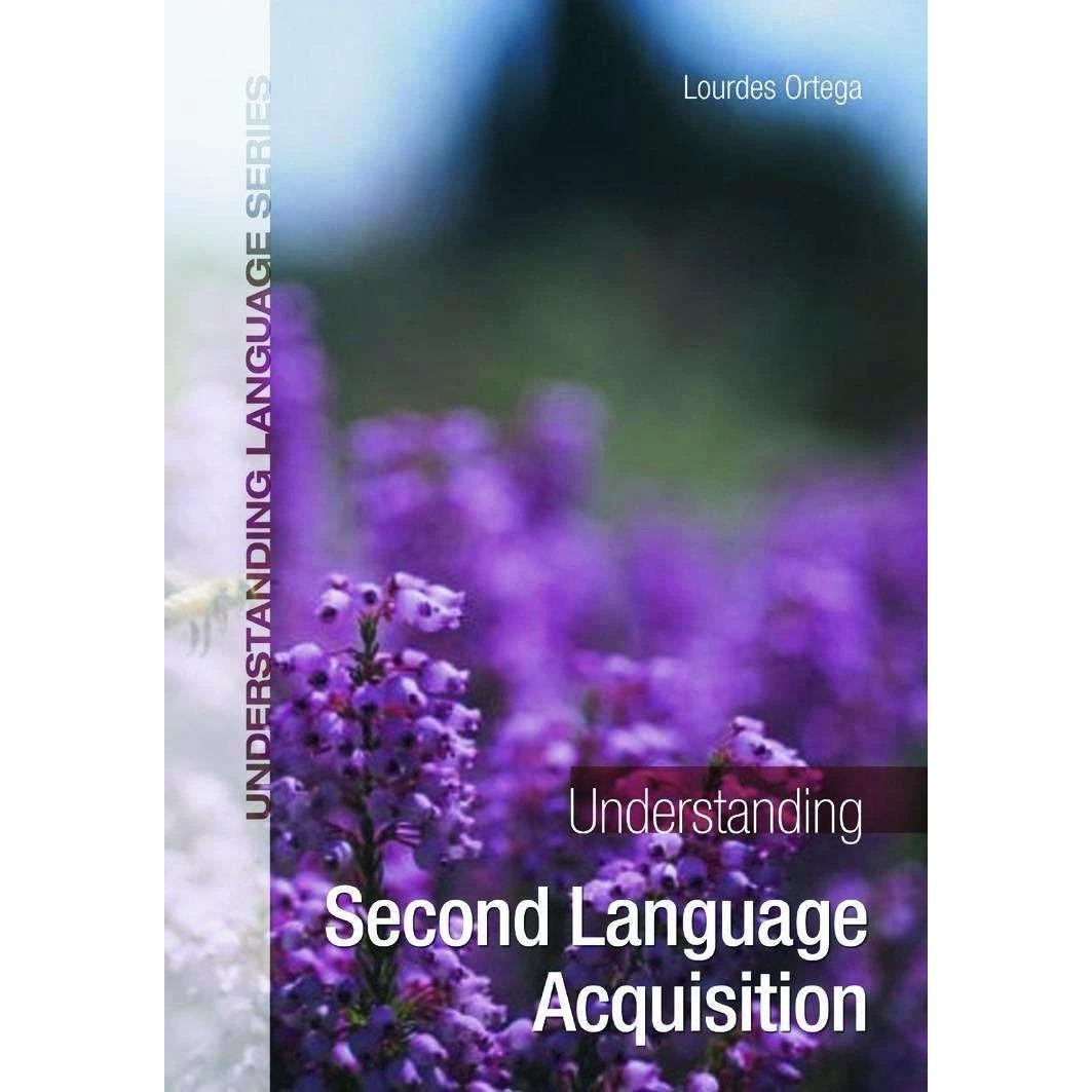Understanding Second Language Acquisition, Schulbücher von Lourdes Ortega