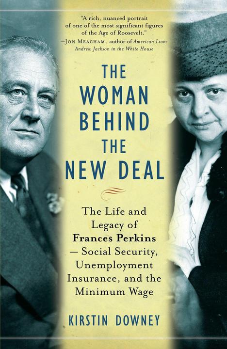 Produktbild The Woman Behind the New Deal (Englisch, Kirstin Downey, 2010)