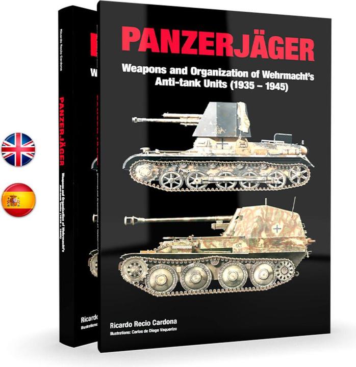 Produktbild AK Interactive PANZERJÄGER Weapons and Organization of Wehrmacht s Anti-tank Units (1935-1945). (English)