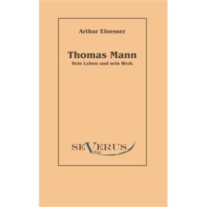 Thomas Mann, Sachbücher von Arthur Eloesser