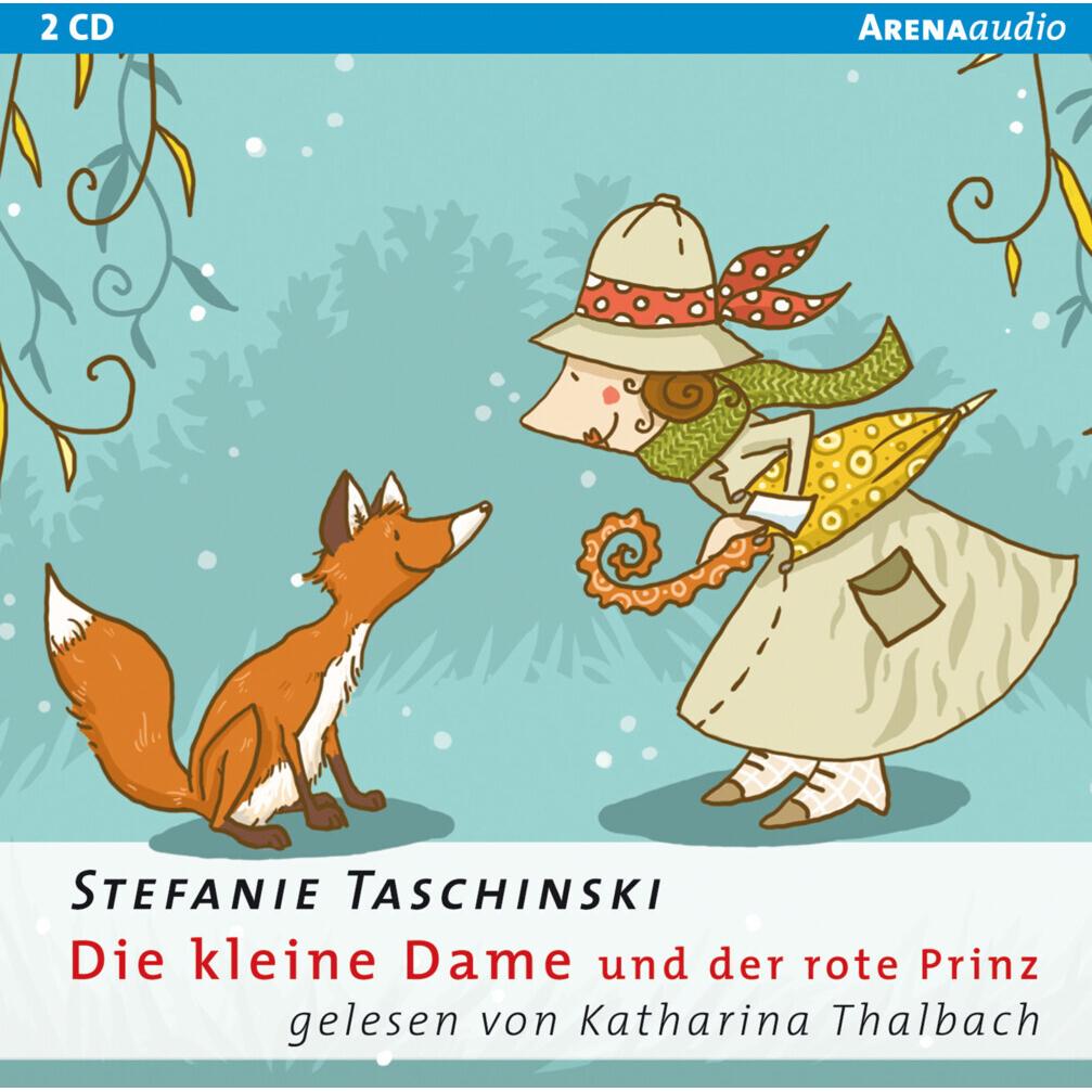 Die kleine Dame und der rote Prinz 2, Hörbücher von Stefanie Taschinski, Katharina Thalbach
