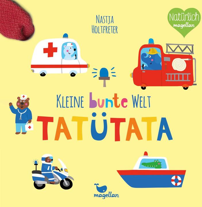 Produktbild Kleine bunte Welt - Tierkinder & Tatütata (Deutsch, Nastja Holtfreter, 2022)