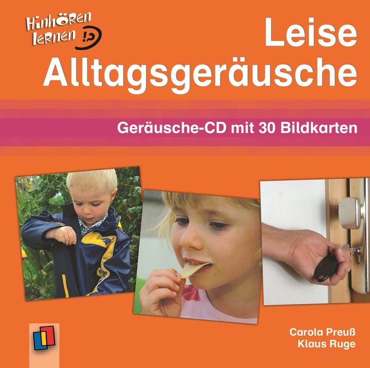 Hinhören lernen: Leise Alltagsgeräusche (Klaus Ruge, Carola Preuss, Deutsch)