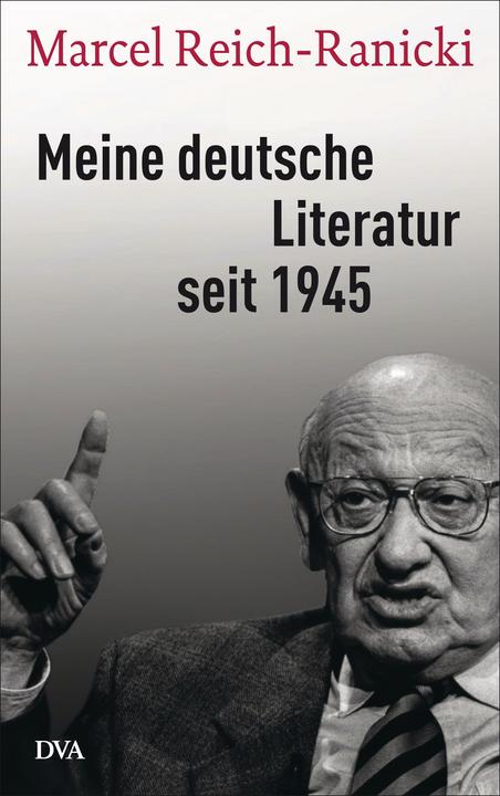 Produktbild Meine deutsche Literatur seit 1945 (Deutsch, Marcel Reich-Ranicki, 2015)