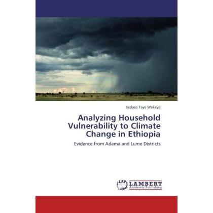 Analyzing Household Vulnerability to Climate Change in Ethiopia, Fachbücher