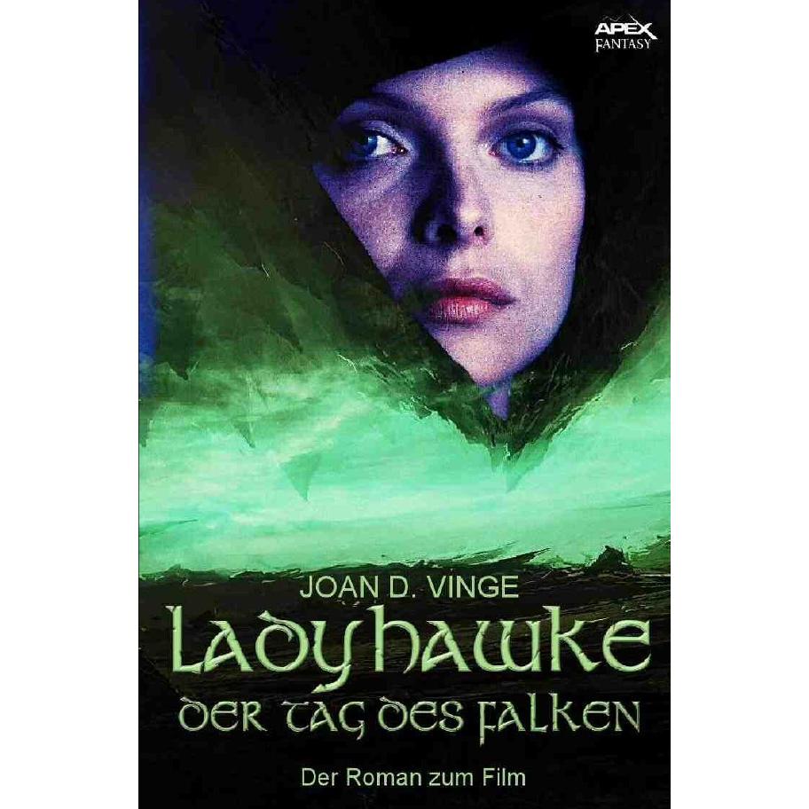 Ladyhawke - Der Tag des Falken, Belletristik von Joan D. Vinge