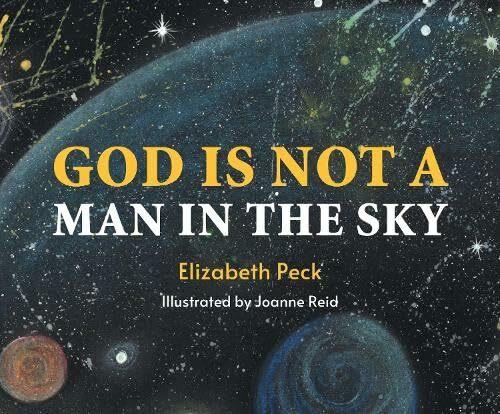 Produktbild God Is Not A Man In The Sky (Englisch, Elizabeth Peck, 2021)
