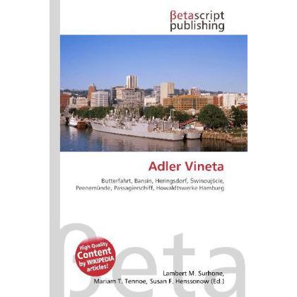 Adler Vineta, Ratgeber von Lambert M. Surhone, Mariam T. Tennoe, Susan F. Henssonow