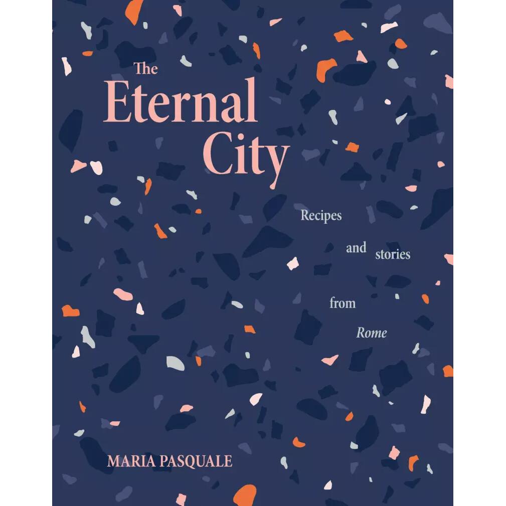 The Eternal City: Recipes & Stories from Rome, Ratgeber
