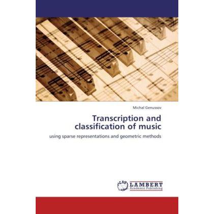 Transcription and classification of music, Fachbücher von Michal Genussov
