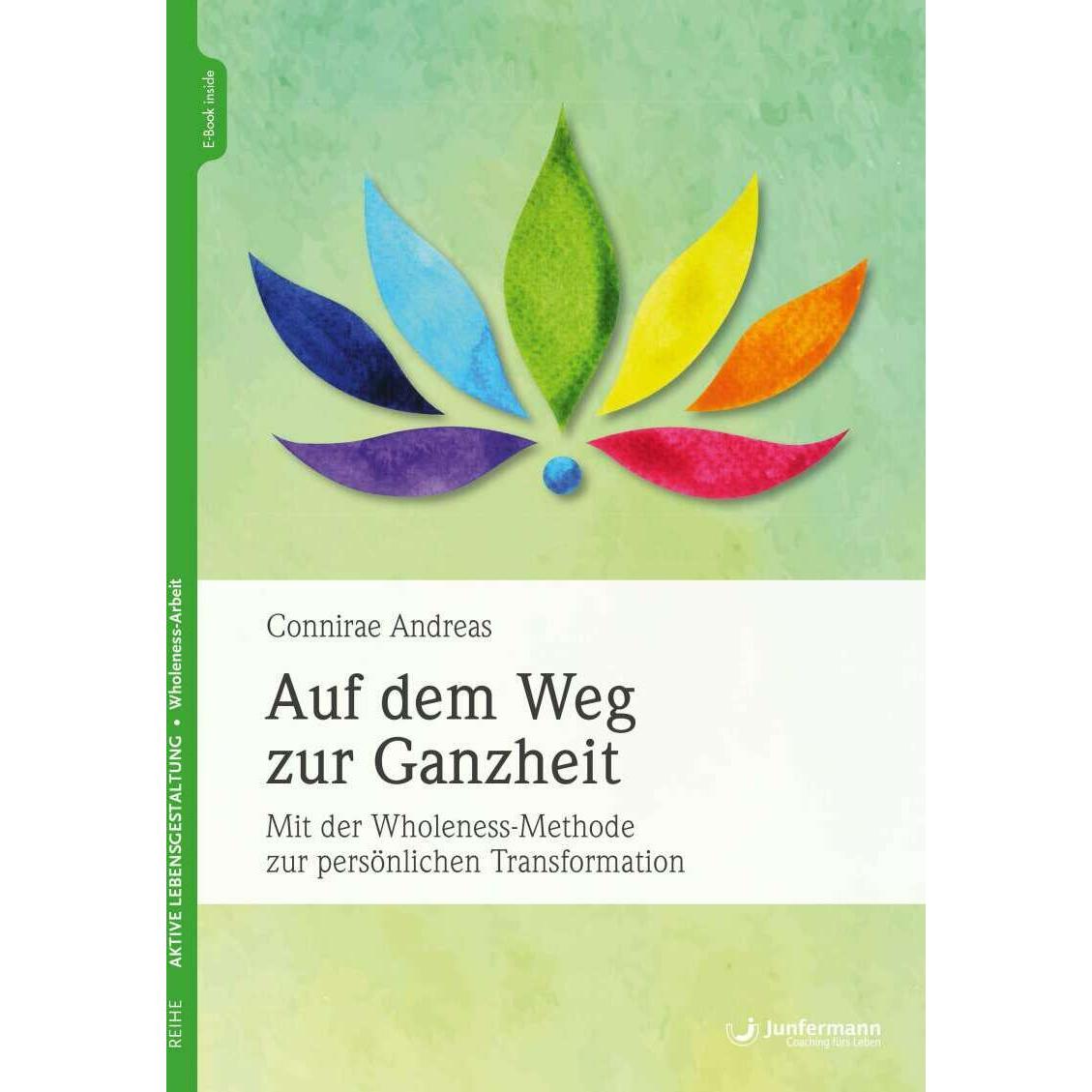 Auf dem Weg zur Ganzheit, Ratgeber von Connirae Andreas